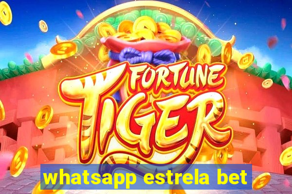 whatsapp estrela bet